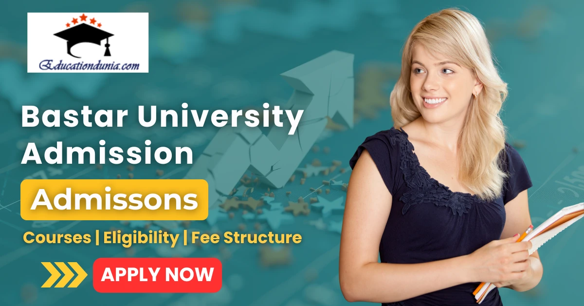 Bastar University Admission