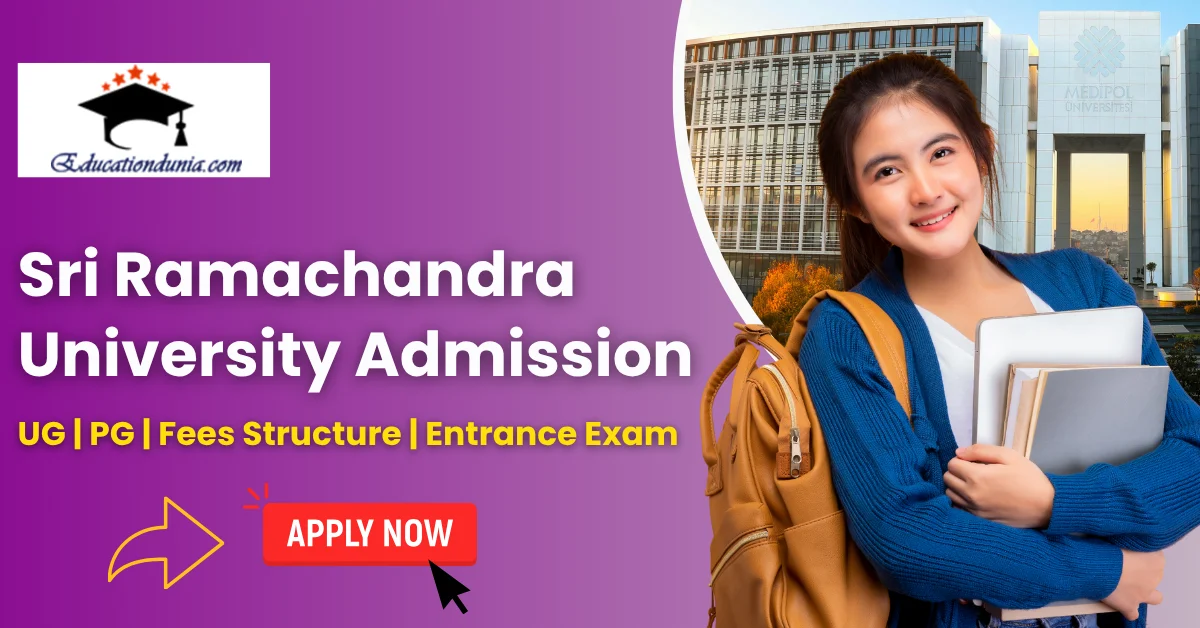 Sri Ramachandra University Admission